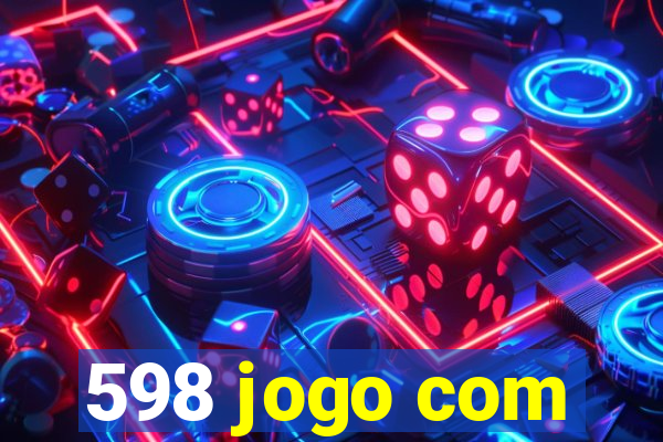 598 jogo com